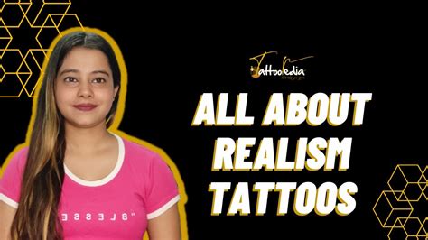 All About Realism Tattoos The Tattoopedia Youtube