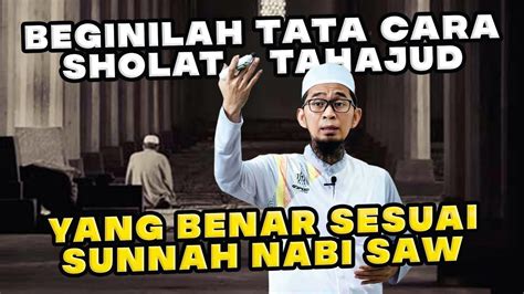 BEGINILAH TATA CARA SHOLAT TAHAJUD YANG BENAR SESUAI SUNNAH NABI SAW