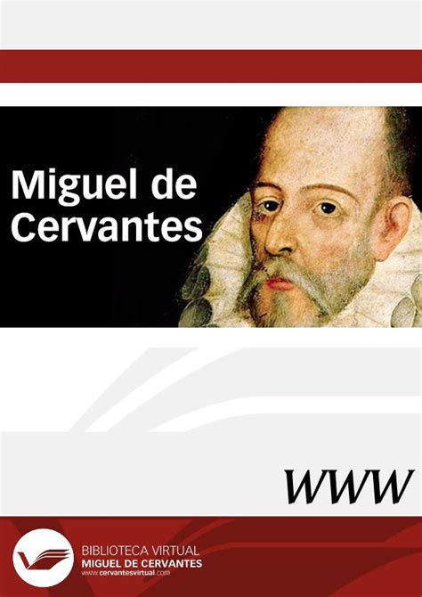 Miguel De Cervantes Dirección Florencio Sevilla Arroyo Biblioteca Virtual Miguel De Cervantes