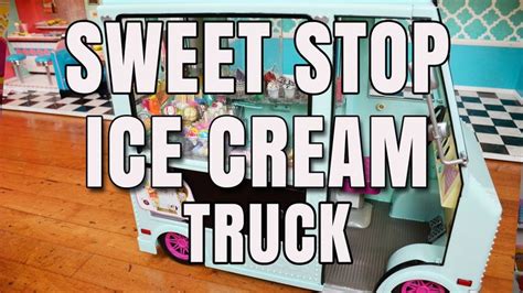 Sweet Stop Ice Cream Truck Ice Cream Truck Ice Cream Cream