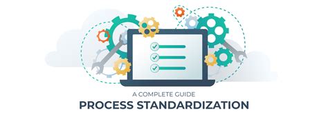 Process Standardization A Complete Guide