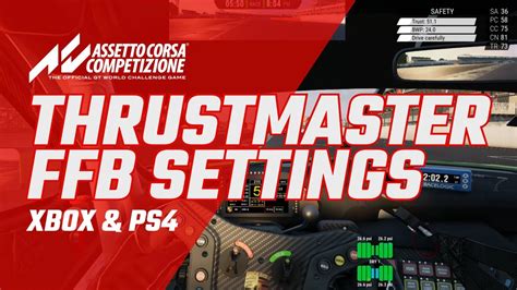 Assetto Corsa Competizione Thrustmaster FFB Settings YouTube