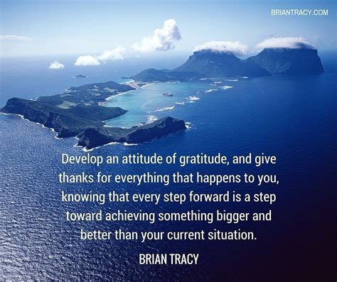 Develop An Attitude Of Gratitude And Give Thanks To Everything That