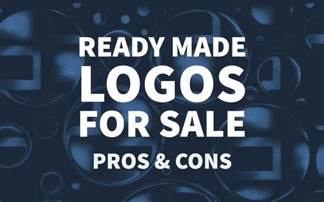 Ready Made Logos For Sale — Pros And Cons By Inkbot Design Inkbot