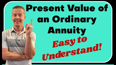 Introduction To Present Value Of An Ordinary Annuity Youtube