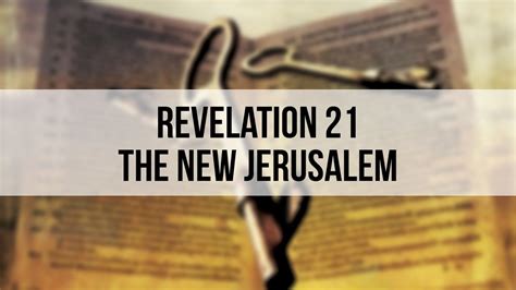 Revelation Chapter 21 Youtube
