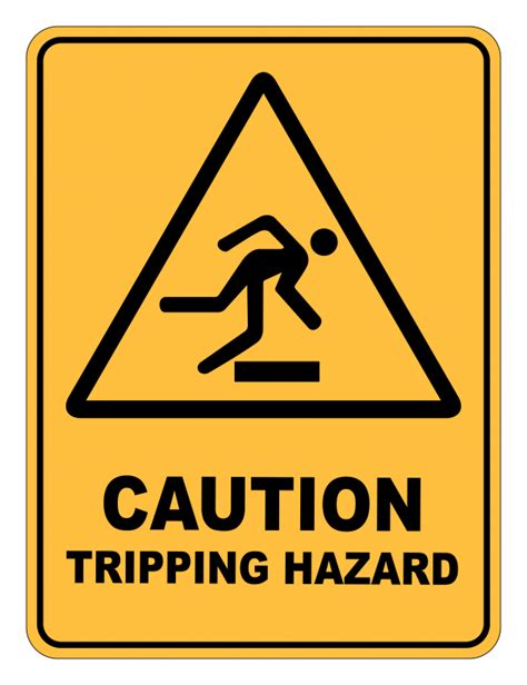 Caution Tripping Hazard Warning Safety Sign Safety Signs Warehouse