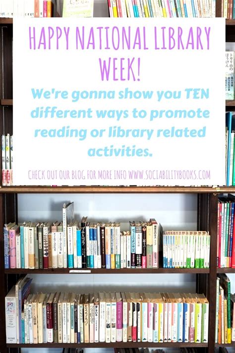 Happy National Library Week Library Week Library Week Activities