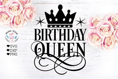Birthday Queen Birthday Party Cut File Graphic By Graphichousedesign