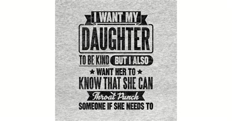 i want my daughter to be kind i want my daughter to be kind sticker