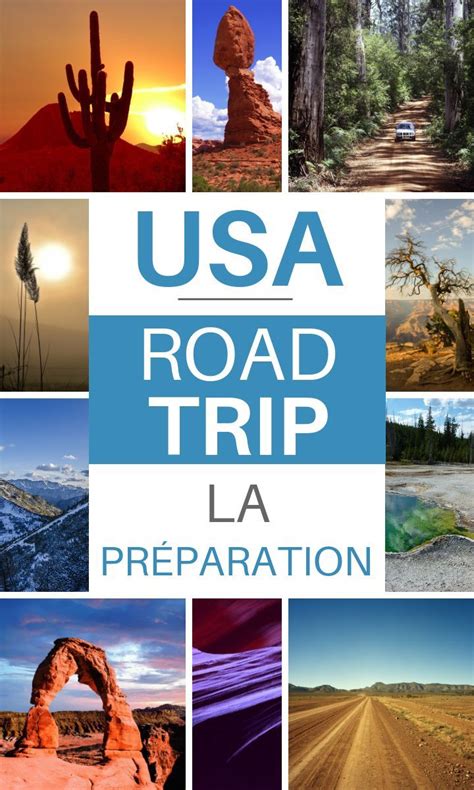 Un Road Trip Aux Usa En 2023 Le Guide Ultime De Préparation Road