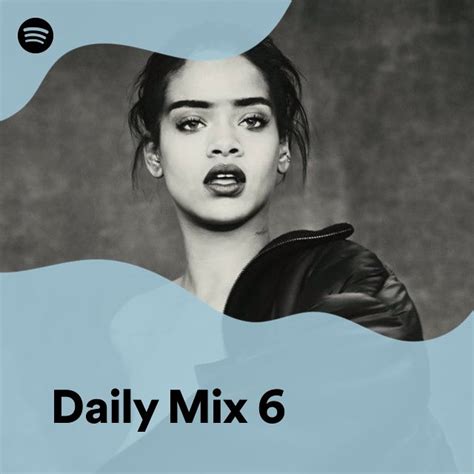 daily mix 6 spotify playlist