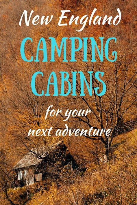 5 Remote Adventures Cabin Camping In New England Artofit