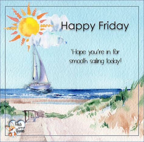 Beach Theme Happy Friday Photos Fetch Great Quotes