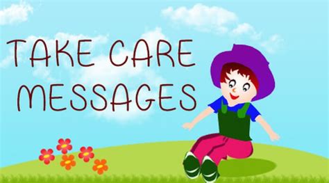 Take Care Messages Sample Take Care Text Messages And Wishes