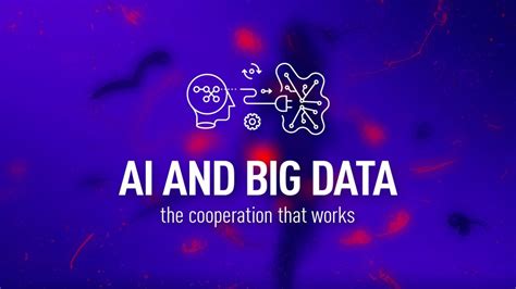 Ai And Big Data The Cooperation That Works Tasil