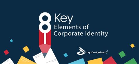 8 Key Elements Of Corporate Identity