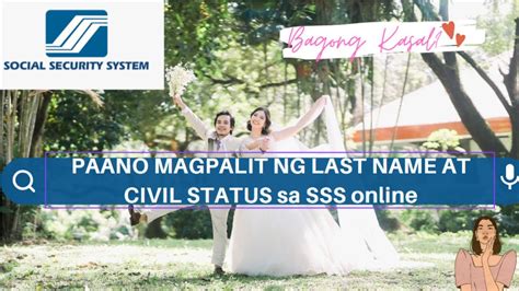 Sss Change Civil Status Online Paano Magpalit Ng Civil Status Youtube