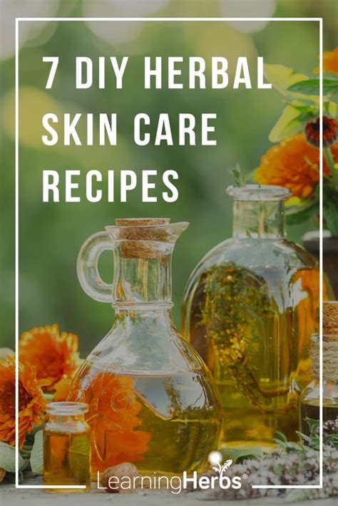 7 Diy Herbal Skin Care Recipes Learningherbs In 2020 Herbal Skin