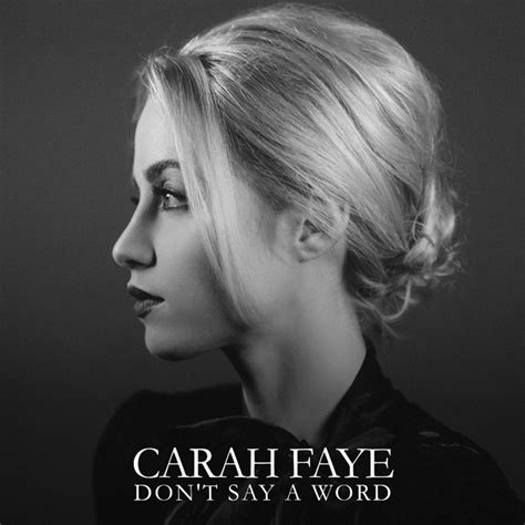 Dont Say A Word Single By Carah Faye Spotify