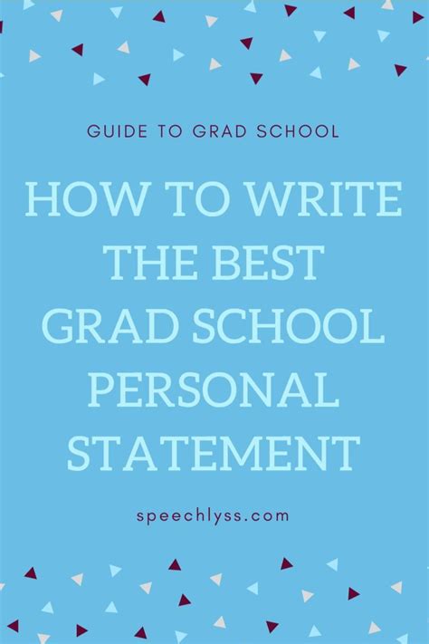How To Write The Best Grad School Personal Statement Speechlyss
