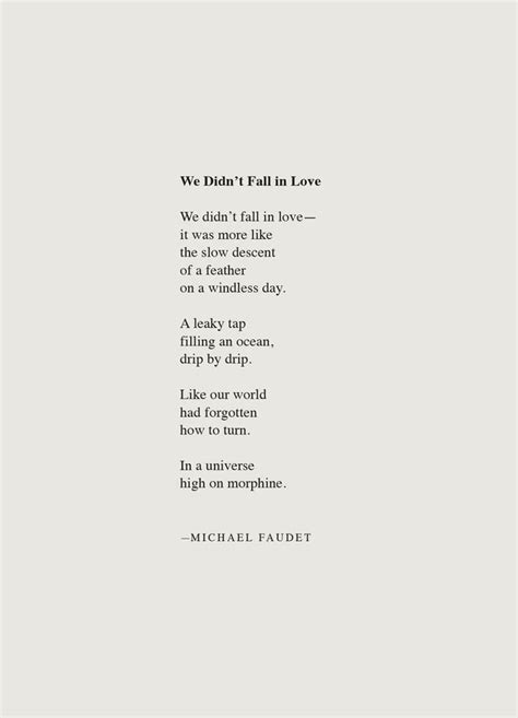 we didn t fall in love michael faudet passion poems michael faudet michael faudet poems