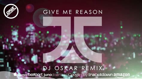 DNZ219 JJ GIVE ME REASON DJ OSKAR REMIX Official Video DNZ