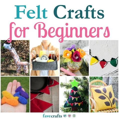 50 Felt Crafts For Beginners