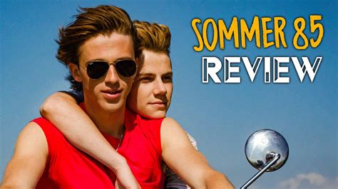 Sommer 85 Kritik Review Myd Film Youtube