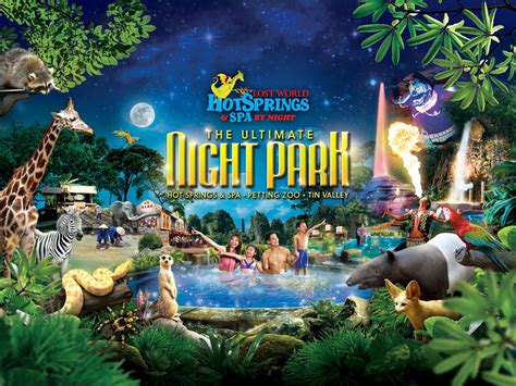 +605 542 8888 hotel tel: Ultimate Night Park - Lost World Of Tambun