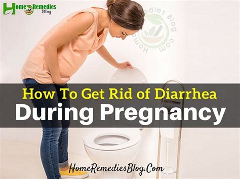 How To Get Rid Of Diarrhea During Pregnancy Home Remedies Blog