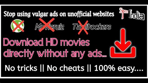 Download Hd Movies Directly Without Unofficial Websites And Without Ads