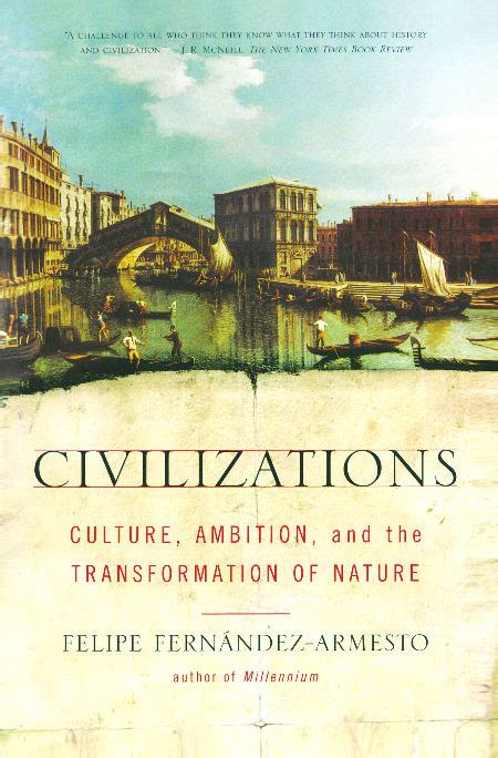 Civilizations Book By Felipe Fernandez Armesto Official Publisher