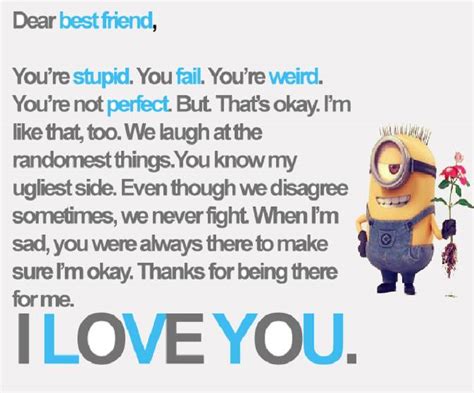Friend boyfriend girlfriend bestfriend everything has an end except family => it has i love you if you love your family click like and share. Minion Friendship Quotes. QuotesGram