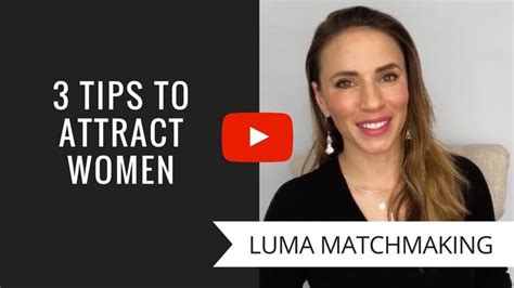3 tips to help you attract women attract women tips dating advice