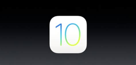 Apple Ios 10 Announced Features Release Date More