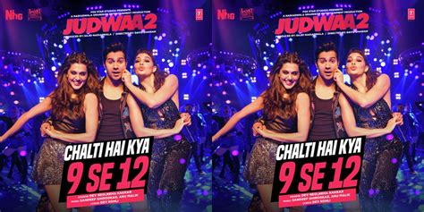 judwaa 2 new song ‘chalti hai kya 9 se 12 released the indian wire
