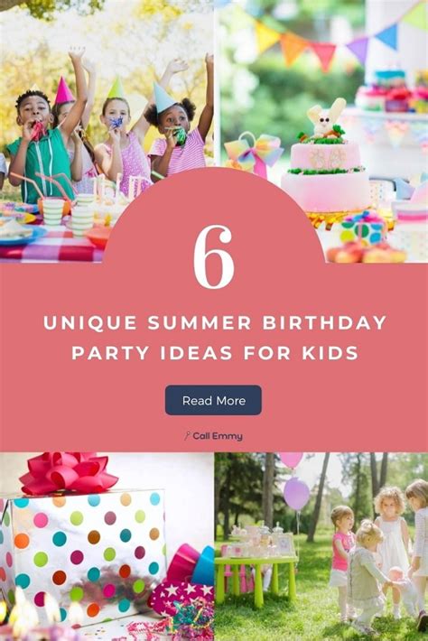 6 Unique Summer Birthday Party Ideas For Kids Call Emmy