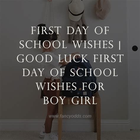 First Day Of School Wishes Good Luck First Day Of School Wishes For