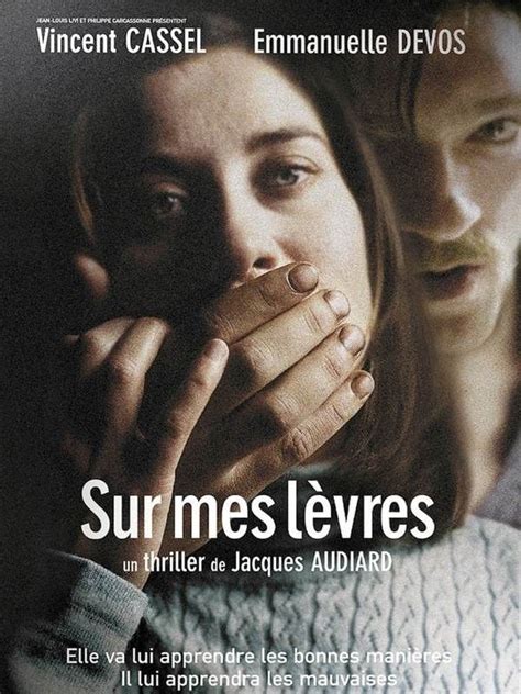 Sur Mes Lèvres Film Thriller Emmanuelle Devos Vincent Cassel Olivier Gourmet Jacques Audiard