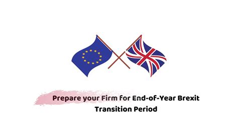 Prepare Your Firm For End Of Year Brexit Transition Period Accotax