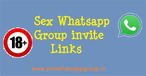Sex Whatsapp Group Invite Links