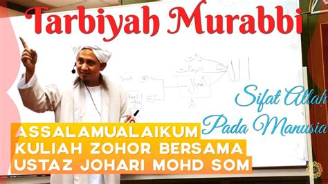 Bersama² al fadhil ustaz johari mat som mengupas perihal² diri yang dimaksudkan. Ustaz Johari Mohd Som | Allah SWT Jadikan Sifat Baik Dan ...