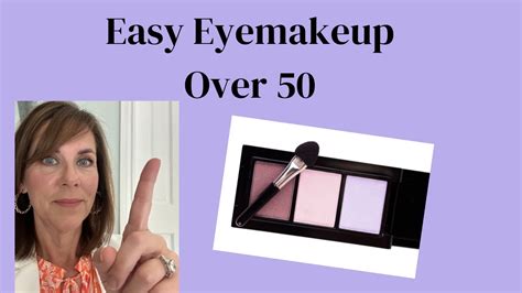 Easy Eye Makeup Over 50 Youtube