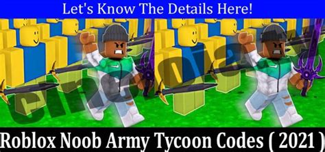 Mar 25, 2021 · here is the latest list of active club roblox for july 2021. Roblox Noob Army Tycoon Codes {May 2021} Read To Find!