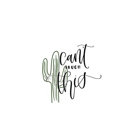 Please note that with all free printables on clumsy crafter. Can't Touch This cactus phone Screensaver by ...