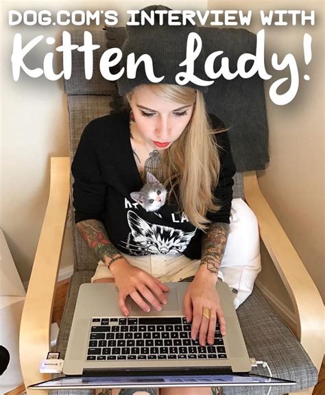 Kitten Lady Heres A Fun Interview I Did About How I Got Facebook