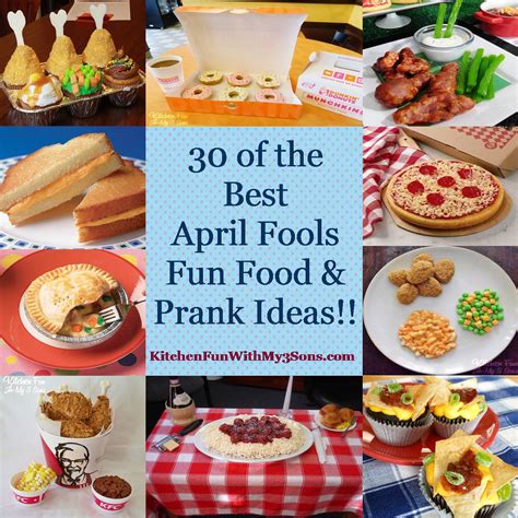 30 Of The Best April Fools Fun Food And Prank Ideas Kitchen Fun With