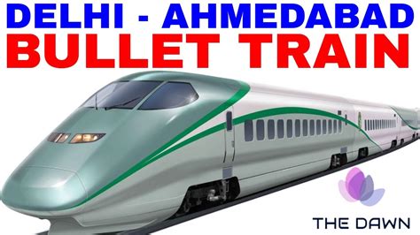 bullet train from ahmedabad to delhi bullet train in india mega projects in india 2020 youtube
