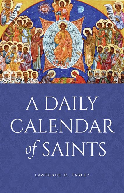 A Daily Calendar Of Saints A Synaxarion For Todays North American